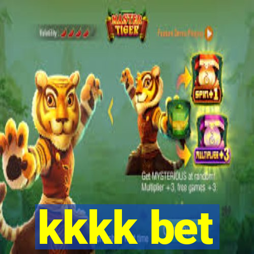kkkk bet